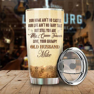 To My Wife - You Are My Queen Forever - Gift For Couples Personalized Tumbler