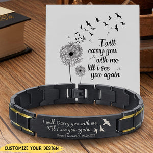 I Will Carry You With Me Personalised Stainless Steel Bracelet