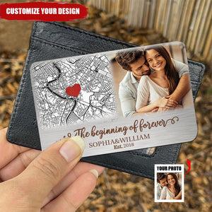Custom Photo The Beginning Of Forever - Couple Personalized Custom Wallet Card