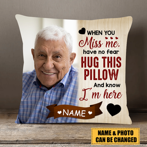 Personalized Memorial Photo Pillowcase, When You Miss Me