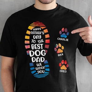 Happy Father's Day To The Best Dog Dad Paw Print - Gift for Dad, Personalized Unisex T-Shirt