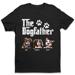 The Dog Father - Gift for Dog Dad - Personalized Unisex T-Shirt