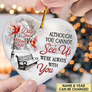 We're Always With You - Personalized Ceramic Ornament